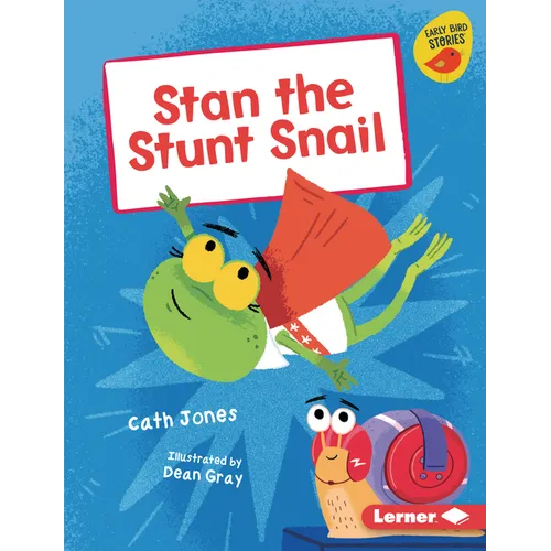 Stan the Stunt Snail
