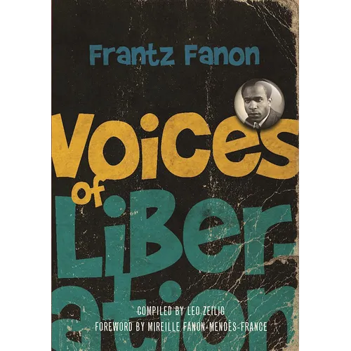Voices of Liberation: Frantz Fanon