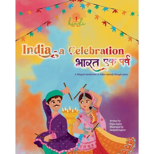 India - A Celebration: A bilingual introduction to Indian festivals