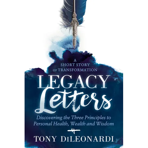 Legacy Letters: - A Novel - A Short Story of Transformation