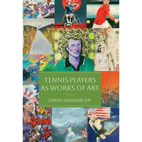 Tennis Players as Works of Art