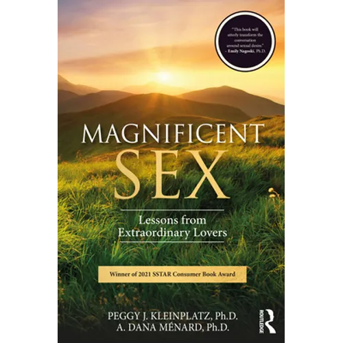 Magnificent Sex: Lessons from Extraordinary Lovers