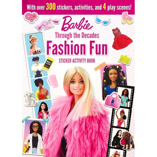 Barbie: Fashion Fun Stickers and Activities: Through the Decades