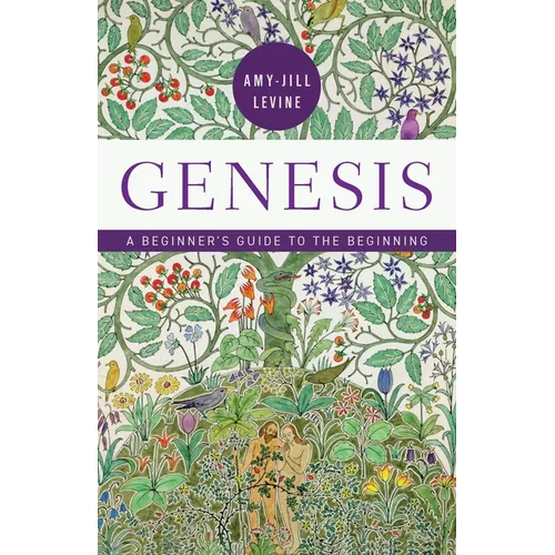 Genesis: A Beginner's Guide to the Beginning