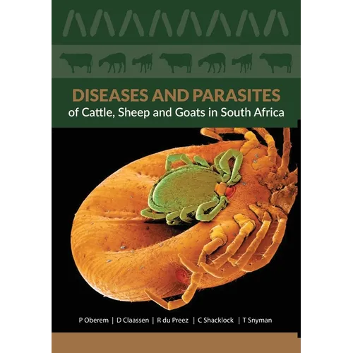 Diseases and Parasites of Cattle, Sheep and Goats