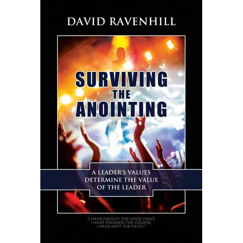 Surviving the Anointing