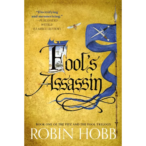 Fool's Assassin: Book One of the Fitz and the Fool Trilogy