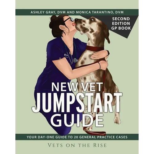 New Vet Jumpstart Guide GP book Second Edition