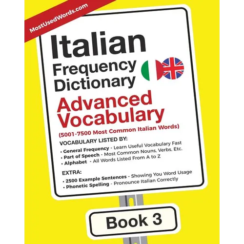 Italian Frequency Dictionary - Advanced Vocabulary: 5001-7500 Most Common Italian Words