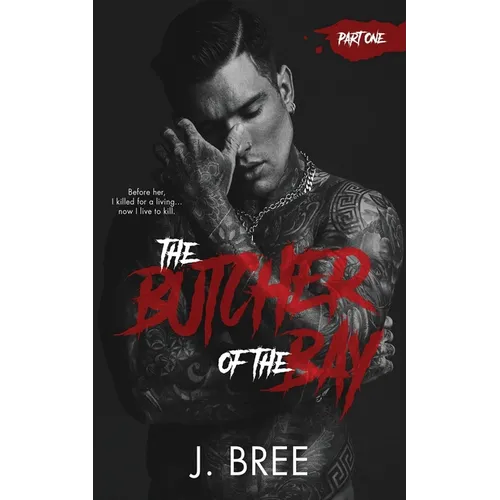 Butcher of the Bay: Part I