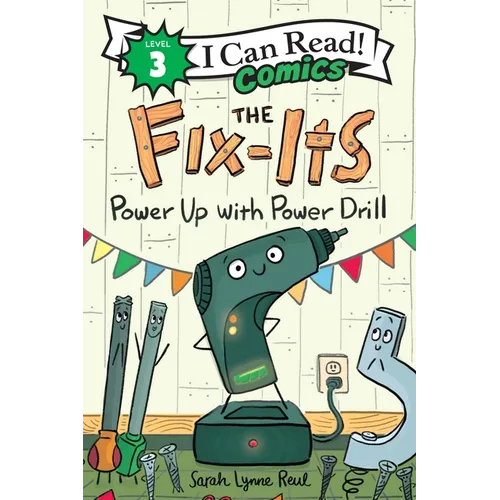 The Fix-Its: Power Up with Power Drill