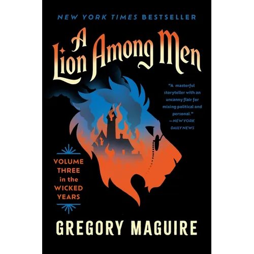 A Lion Among Men: Volume Three in the Wicked Years