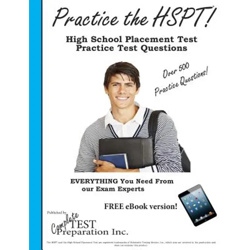 Practice the HSPT: High School Placement Test Practice Test Questions