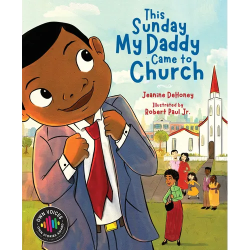 This Sunday My Daddy Came to Church