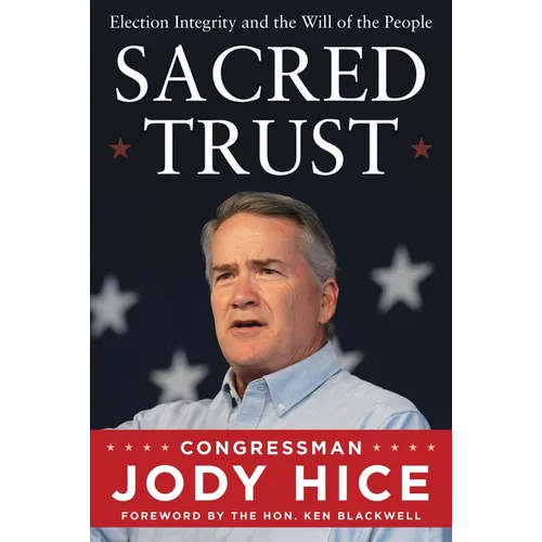 Sacred Trust: Election Integrity and the Will of the People
