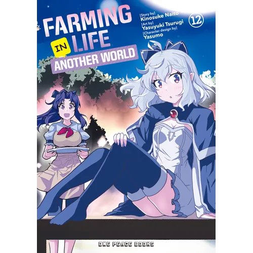Farming Life in Another World Volume 12
