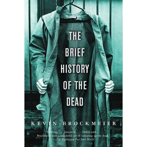 The Brief History of the Dead