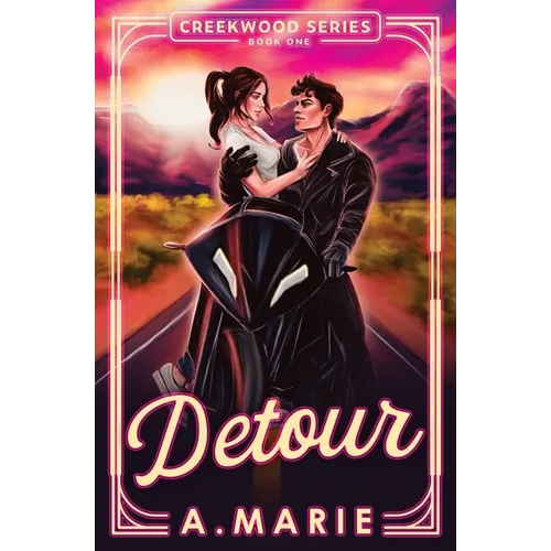 Detour: A Creekwood Novel