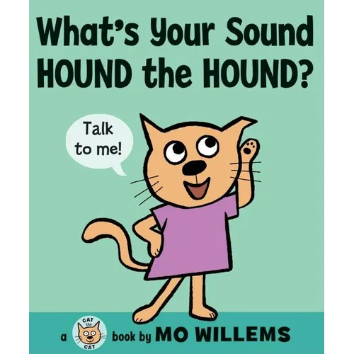 What's Your Sound, Hound the Hound?