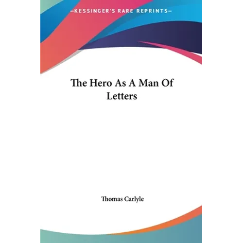 The Hero As A Man Of Letters