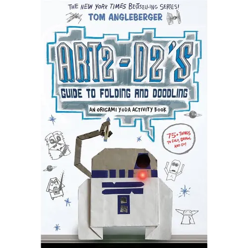 Art2-D2's Guide to Folding and Doodling (an Origami Yoda Activity Book)