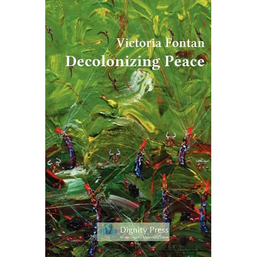 Decolonizing Peace