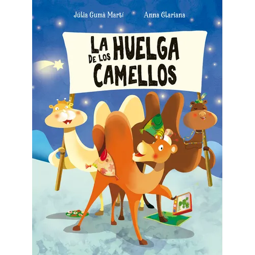 Huelga de Los Camellos, La