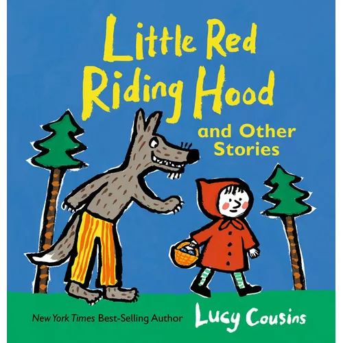 Little Red Riding Hood and Other Stories