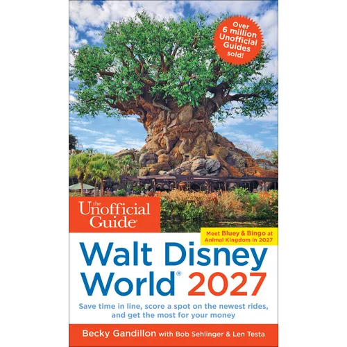 The Unofficial Guide to Walt Disney World 2027