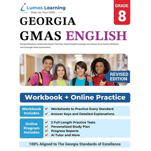 Georgia Milestones Assessment System Test Prep: Grade 8 English Language Arts Literacy (ELA) Practice Workbook and Full-length Online Assessments: GMA