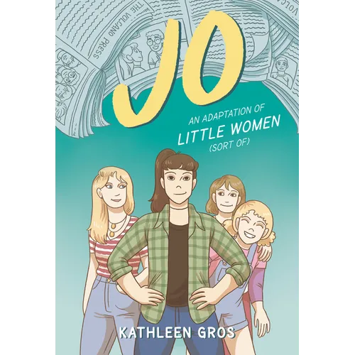 Jo: An Adaptation of Little Women (Sort Of)