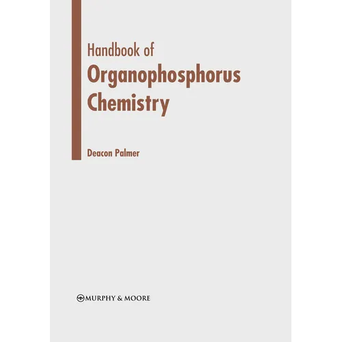 Handbook of Organophosphorus Chemistry