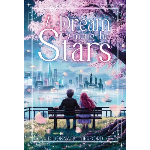 A Dream Among the Stars
