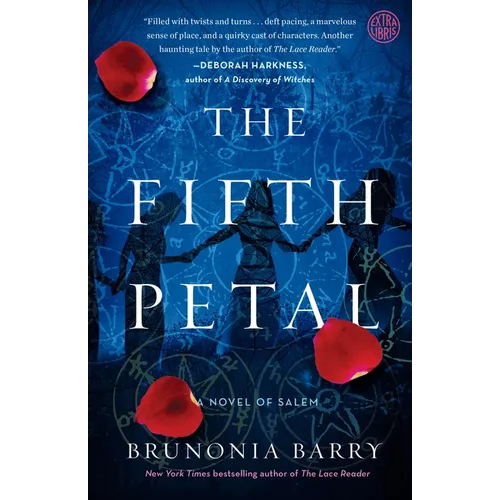 The Fifth Petal: A Novel of Salem