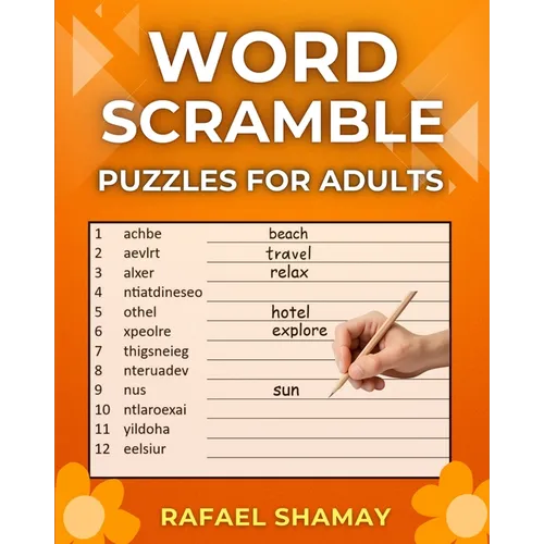 Word Scramble Puzzle Book for Adults: Relaxing Big Font, Anti-Eye Strain, Puzzle Book for Adults, Seniors to Have Fun and Brain Exercise with Solution