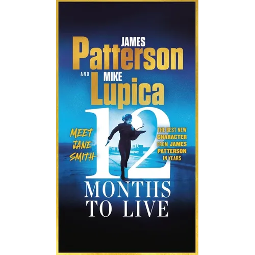 12 Months to Live: A Jane Smith Thriller