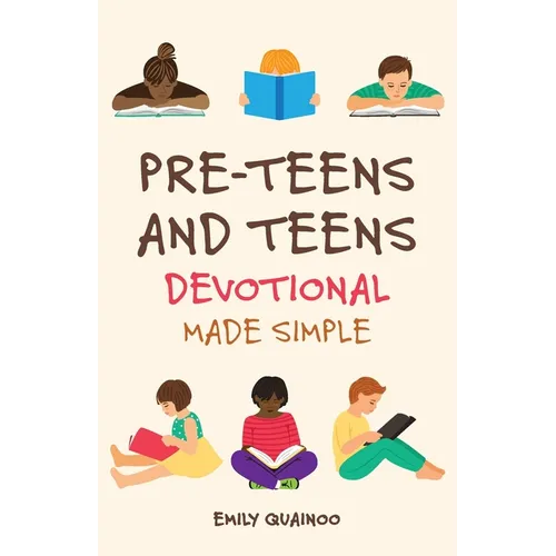 Pre-Teens and Teens Devotional Made Simple
