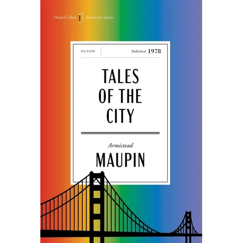 Tales of the City American Classics Edition