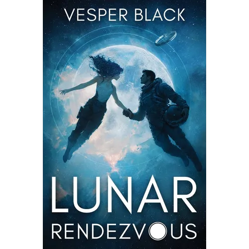 Lunar Rendezvous: A Space Opera Romance