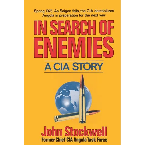 In Search of Enemies: A CIA Story