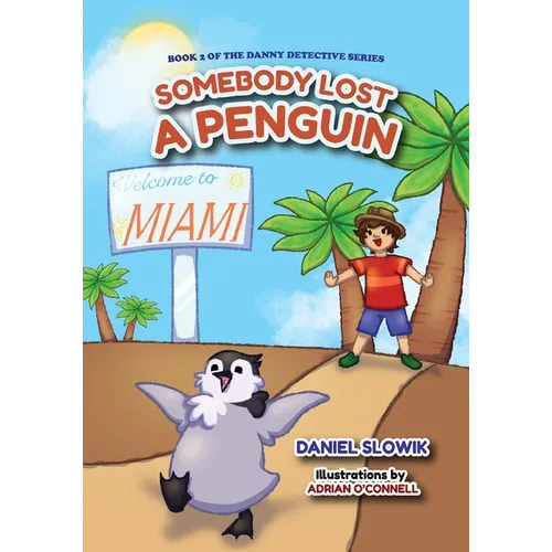 Somebody Lost a Penguin