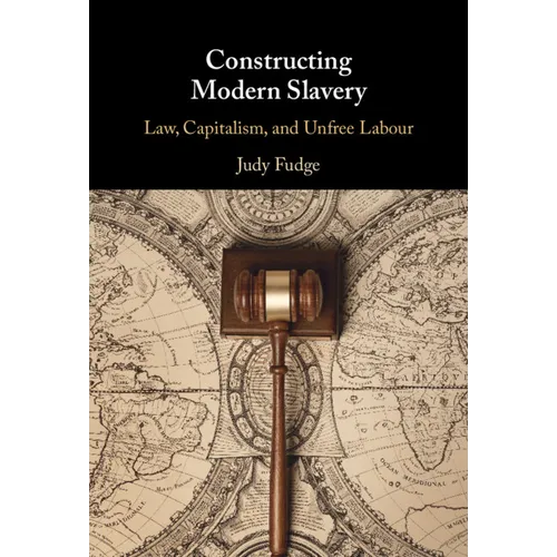 Constructing Modern Slavery