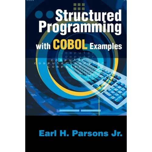 Structured Programming with COBOL Examples