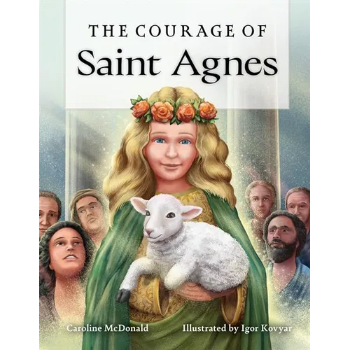 The Courage of Saint Agnes