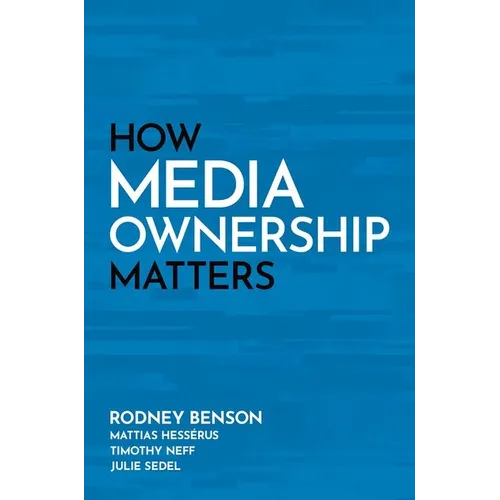 How Media Ownership Matters