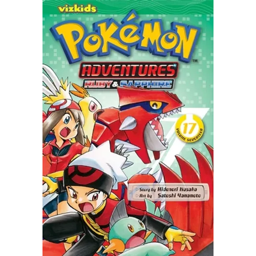 Pokémon Adventures (Ruby and Sapphire), Vol. 17