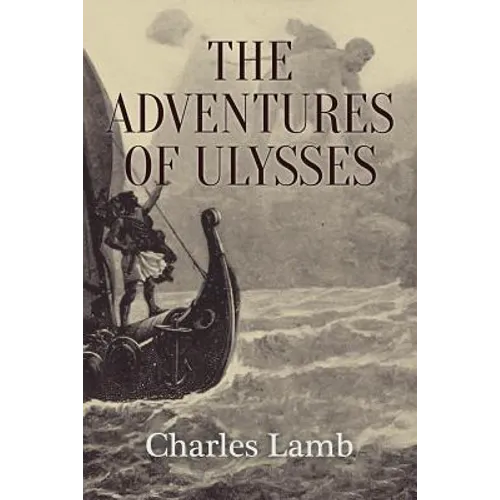 The Adventures of Ulysses: Illustrated