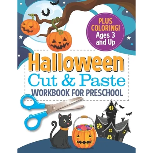 Halloween Cut and Paste Workbook for Preschool: Activity Book for Kids with Coloring and Cutting