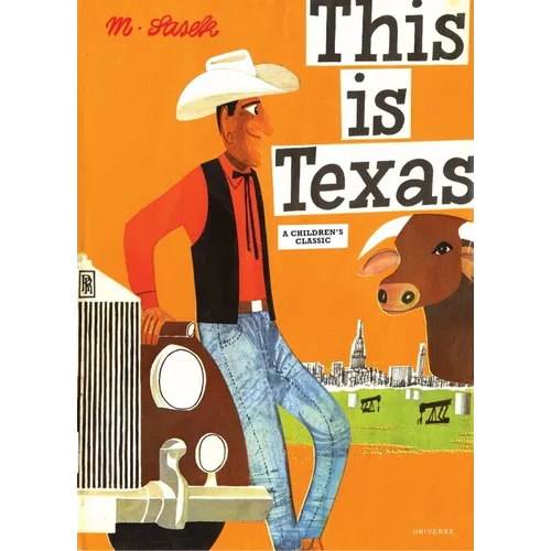 This Is Texas: A Children's Classic