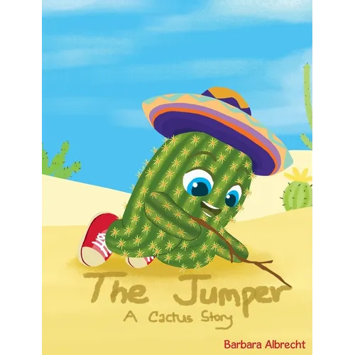 The Jumper: (A Cactus Story)